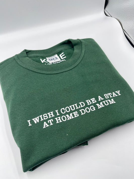 ‘I wish I could be a stay at home dog mum’ Jumper